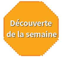 decouverte de la semaine